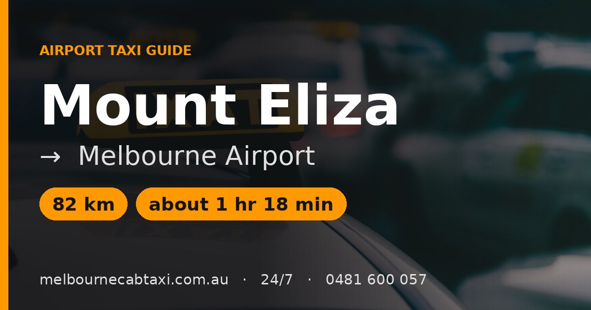 Mount Eliza to Melbourne Airport Taxi: Your Guide